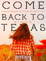 Come Back To Texas (Twelve Beats In A Bar, Book 1)