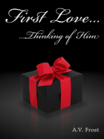 First Love...Thinking of Him