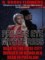 Private Eye Mysteries: Dead in the Rose City\Murder in Honolulu\Dead in Pukalani