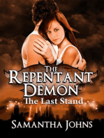 The Repentant Demon Trilogy Book 3: The Last Stand: The Repentant Demon Trilogy, #3