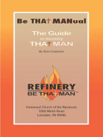 Be THAT MANual: The Guide on becoming THAT Man