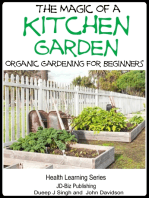The Magic of a Kitchen Garden: Organic Gardening for Beginners