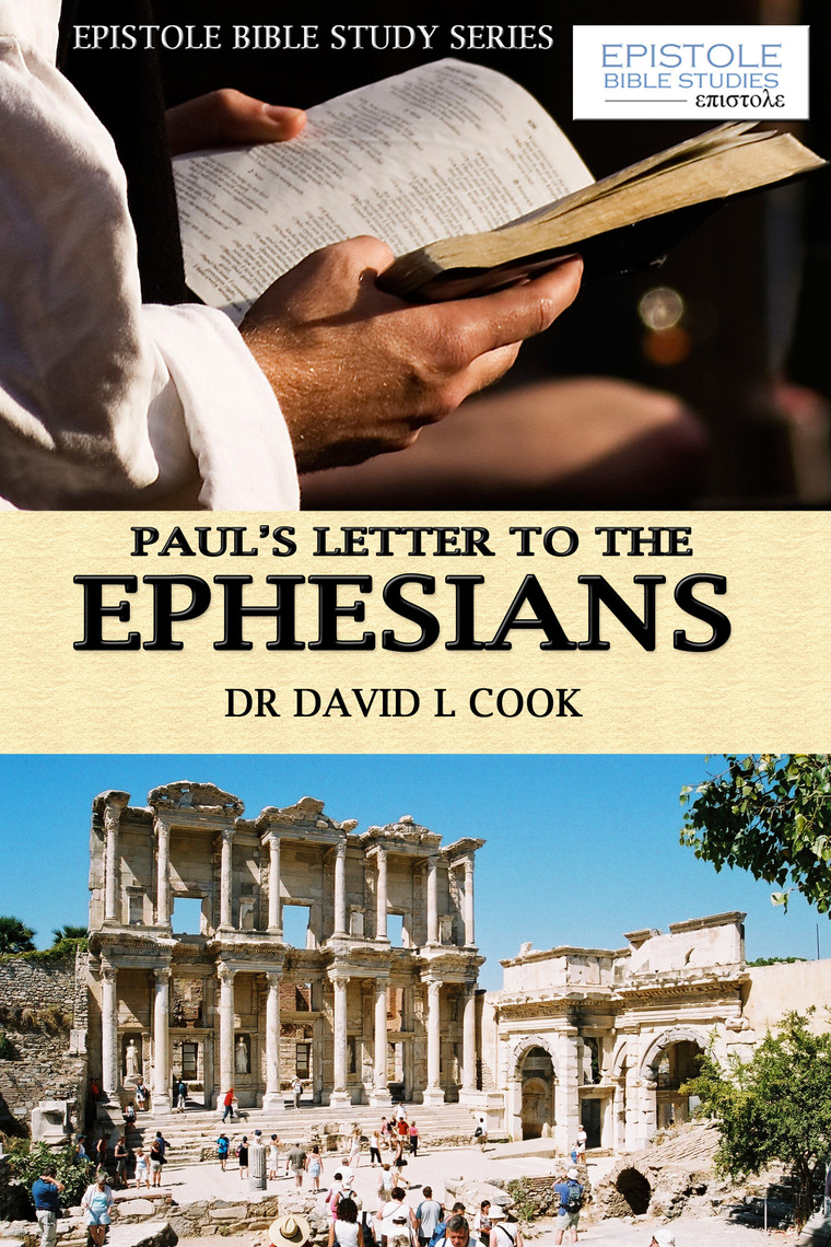 Paul's Letter to the Ephesians by Dr David L Cook Book Read Online
