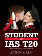 Student vs IAS T20: love is god and mercy divine