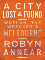 A City Lost and Found: Whelan the Wrecker's Melbourne