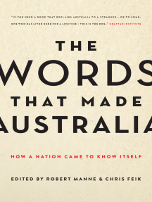 Read The Words That Made Australia Online By Black Inc Books Books
