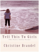 Tell This To Girls: The Panic Annie Poems
