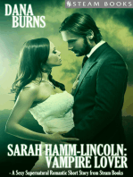 Sarah Hamm-Lincoln: Vampire Lover - A Sexy Supernatural Romantic Short Story from Steam Books