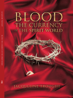 Blood The Currency Of The Spirit World