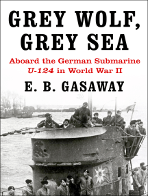 Read Grey Wolf Grey Sea Online By E B Gasaway And Karl Donitz Books