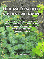 Herbal Remedies & Plant Medicine: Timeless Ancient & Modern Methods for Healing the Animal Body and Mind