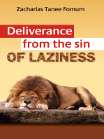 Deliverance From The Sin Of Laziness