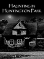 Haunting in Huntington Park