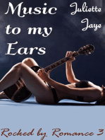 Music to my Ears (Rocked by Romance 3) (Rock Star Erotic Romance)