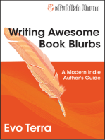 Writing Awesome Book Blurbs: A Modern Indie Author's Guide