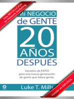 Mi Negocio de Gente, 20 Años Después: Secretos de ÉXITO para una nueva generación de gente que lidera gente