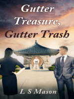 Gutter Treasure, Gutter Trash