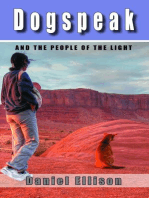 Dogspeak And The People Of The Light