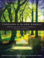 Through a Glass Darkly: Suffering, the Sacred, and the Sublime in Literature and Theory