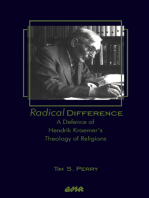Radical Difference: A Defence of Hendrik Kraemer’s Theology of Religions