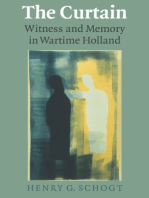 The Curtain: Witness and Memory in Wartime Holland