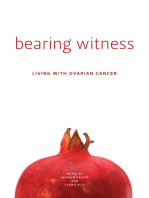 Bearing Witness: Living with Ovarian Cancer