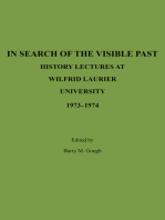 In Search of the Visible Past: History Lectures at Wilfrid Laurier University 1973-1974