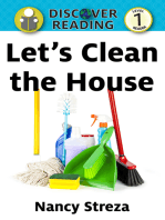 Let's Clean the House: Level 1 Reader