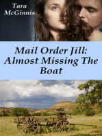 Mail Order Jill: Almost Missing The Boat