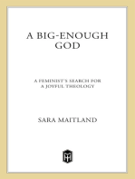 A Big-Enough God: A Feminist's Search For A Joyful Theology