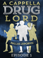 A Cappella Drug Lord: Episode 1