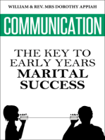 Communication: The Key To Early Years Marital Success