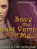Save the Last Vamp for Me: Discord Jones, #3
