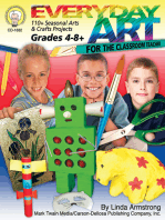 Everyday Art for the Classroom Teacher, Grades 4 - 8