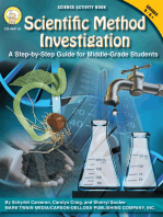 Scientific Method Investigation, Grades 5 - 8: A Step-by-Step Guide for Middle-School Students
