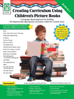 Creating Curriculum Using Children’s Picture Books, Grades PK - 1: A Language-Based Approach for Building Developmentally-Appropriate Curriculum within the Content Areas
