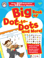 Big Book of Dot-to-Dots and More!, Ages 4 - 7