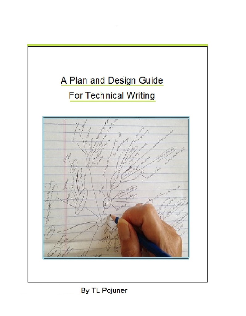 A Plan And Design Guide For Technical Writing by TL Pojuner - Ebook ...