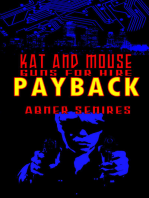 Kat and Mouse, Guns For Hire