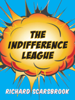 The Indifference League