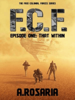 F.C.F. Episode One (That Within): Free Colonial Forces, #1