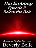 The Embassy: Episode II: Below the Belt