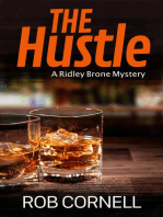 The Hustle: Ridley Brone Mysteries, #2