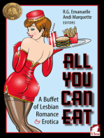 All You Can Eat. A Buffet of Lesbian Erotica and Romance