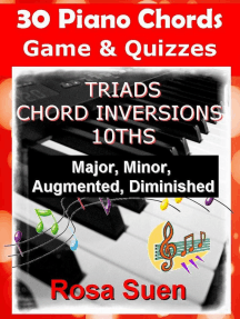 30 Piano Chords Games Quizzes Triads Chord Inversions 10ths Major Minor Augmented Diminished By Rosa Suen Ebook Scribd