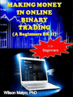 Making Money In Online Binary Trading (A Beginners Bk II)