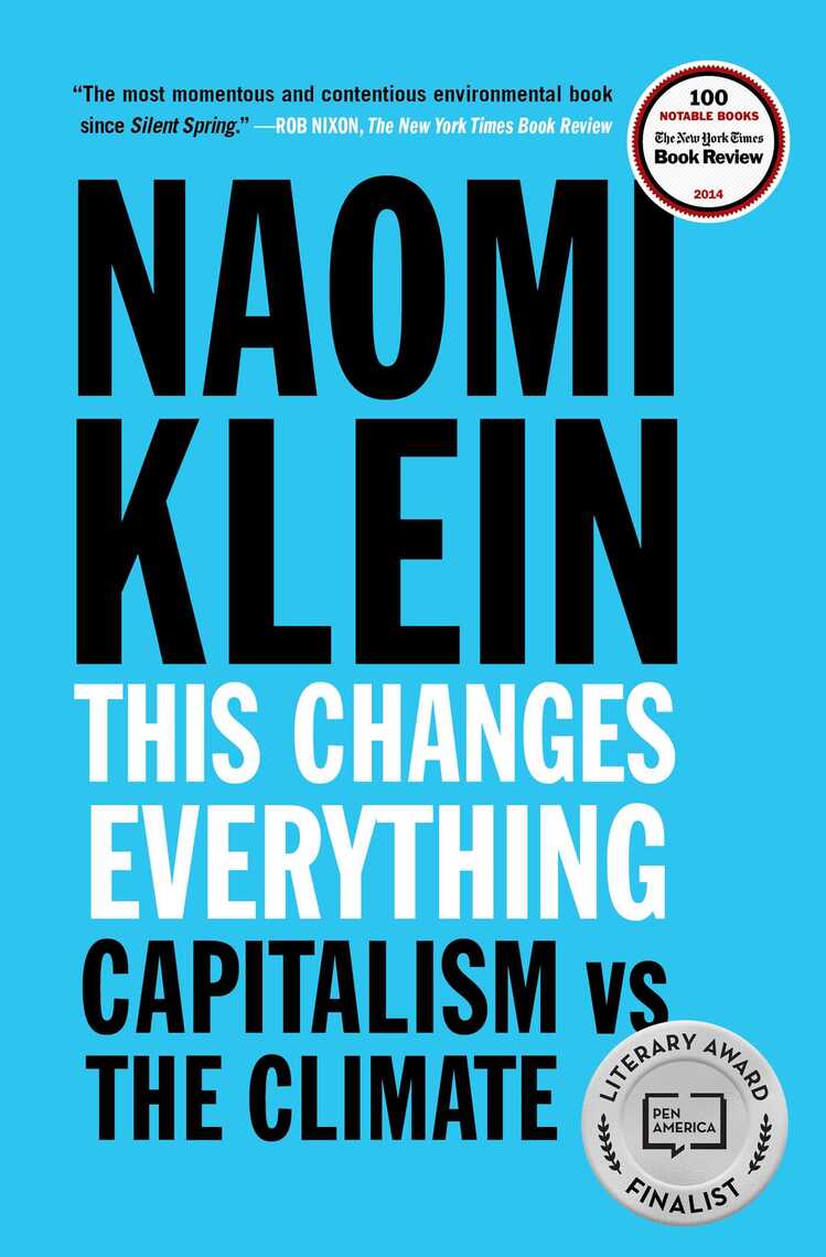 This Changes Everything by Naomi Klein - Book - Read Online