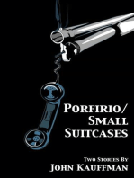Porfirio / Small Suitcases