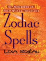 Zodiac Spells: Easy Enchantments and Simple Spells for Your Sun Sign