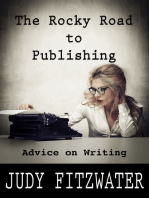 The Rocky Road to Publishing: Advice on Writing